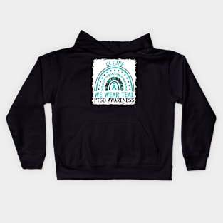 In June We Wear Teal PTSD Awareness Kids Hoodie